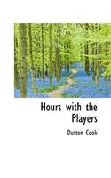 Hours with the Players: (English)