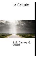 La Cellule