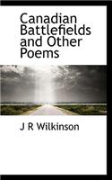 Canadian Battlefields and Other Poems