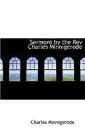 Sermons by the REV Charles Minnigerode