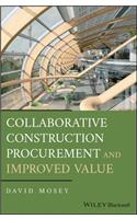 Collaborative Construction Procurement and Improved Value