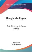 Thoughts in Rhyme