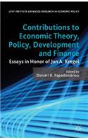 Contributions to Economic Theory, Policy, Development and Finance