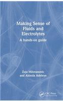 Making Sense of Fluids and Electrolytes