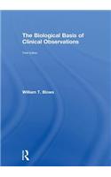 Biological Basis of Clinical Observations