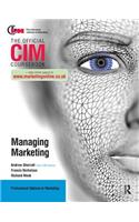 CIM Coursebook: Managing Marketing