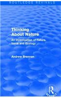 Thinking about Nature (Routledge Revivals)