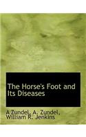 The Horse's Foot and Its Diseases