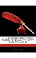 The Miscellaneous Prose Works of Sir Walter Scott, Bart, Volume 19
