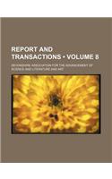 Report and Transactions (Volume 8)