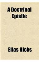 A Doctrinal Epistle