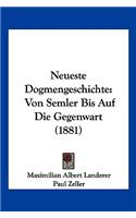 Neueste Dogmengeschichte