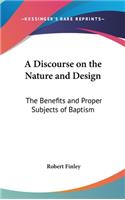 A Discourse on the Nature and Design