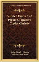 Selected Essays and Papers of Richard Copley Christie