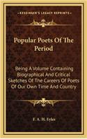 Popular Poets of the Period
