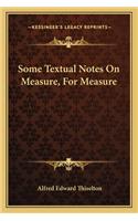 Some Textual Notes On Measure, For Measure