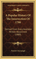 A Popular History Of The Insurrection Of 1798