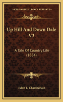Up Hill And Down Dale V3