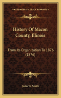 History Of Macon County, Illinois