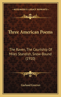 Three American Poems