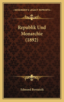 Republik Und Monarchie (1892)