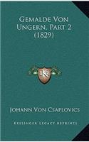 Gemalde Von Ungern, Part 2 (1829)
