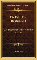 Fahrt Der Deutschland
