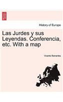 Las Jurdes y sus Leyendas. Conferencia, etc. With a map