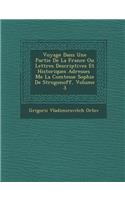 Voyage Dans Une Partie de La France Ou Lettres Descriptives Et Historiques Adress Es Me La Comtesse Sophie de Strogonoff, Volume 3
