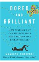 Bored and Brilliant