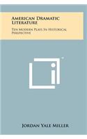 American Dramatic Literature
