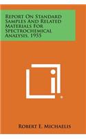 Report On Standard Samples And Related Materials For Spectrochemical Analysis, 1955