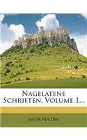 Nagelatene Schriften, Volume 1...