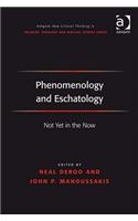 Phenomenology and Eschatology