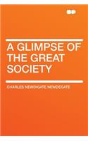 A Glimpse of the Great Society