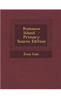 Romance Island - Primary Source Edition: (English)