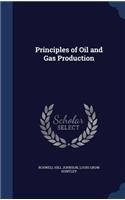 Principles of Oil and Gas Production