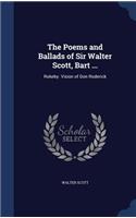 The Poems and Ballads of Sir Walter Scott, Bart ...: Rokeby. Vision of Don Roderick