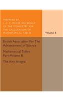 Mathematical Tables Part-Volume B: The Airy Integral: Volume 2