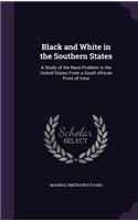 Black and White in the Southern States