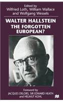 Walter Hallstein: The Forgotten European?