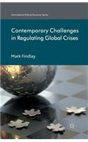 Contemporary Challenges in Regulating Global Crises