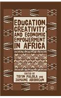 Education, Creativity, and Economic Empowerment in Africa