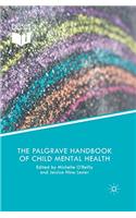 Palgrave Handbook of Child Mental Health