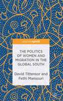 The Politics of Women and Migration in the Global South