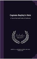 Captain Bayley's Heir