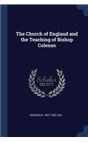 Church of England and the Teaching of Bishop Colenso