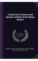 Hand-list of Genera and Species of Birds of the Indian Empire