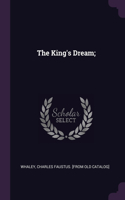 The King's Dream;