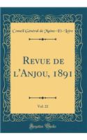 Revue de l'Anjou, 1891, Vol. 22 (Classic Reprint)